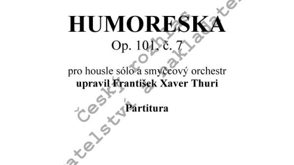 Antonín Dvořák/instr. F. X. Thuri - Humoreska op. 101, č. 7